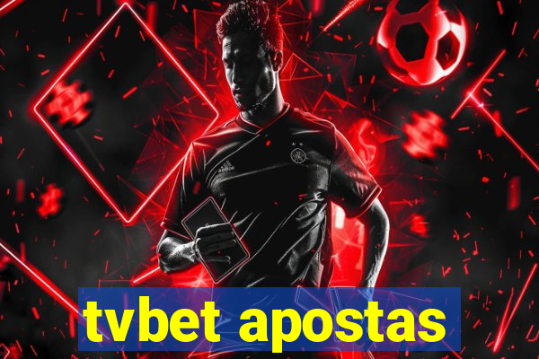 tvbet apostas